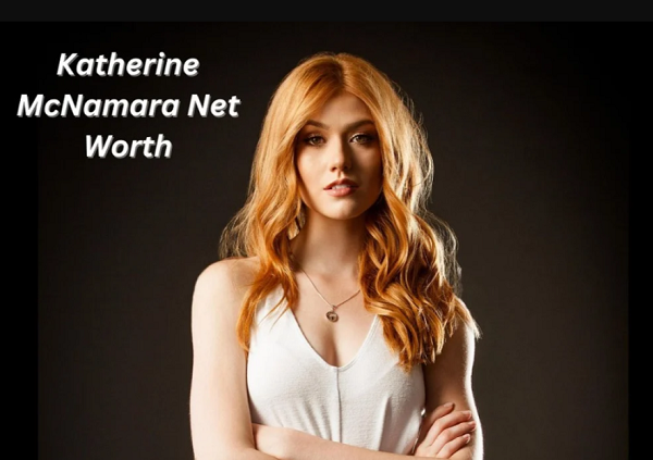 Katherine McNamara Net Worth