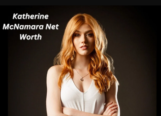 Katherine McNamara Net Worth